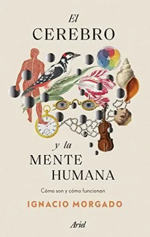 El Cerebro y la Mente Humana