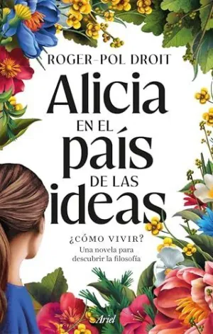 ALICIA EN EL PAÍS DE LAS IDEAS