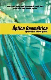 ÓPTICA GEOMÉTRICA: EJERCICIOS DE TRAZADO GRÁFICO