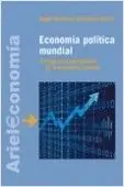 ECONOMÍA POLÍTICA MUNDIAL: II. PUGNA E INCERTIDUMBRE EN LA ECONOMÍA MUNDIAL