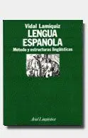 LENGUA ESPAÑOLA: MÉTODO Y ESTRUCTURAS LINGÜÍSTICAS