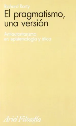 EL PRAGMATISMO, UNA VERSIÓN