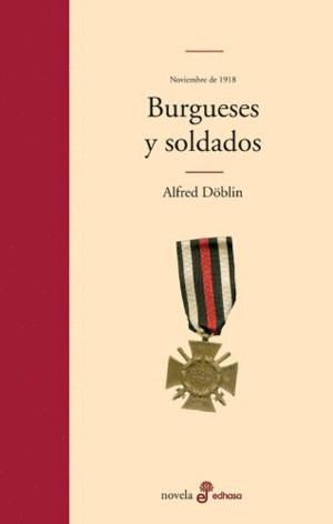 BURGUESES Y SOLDADOS