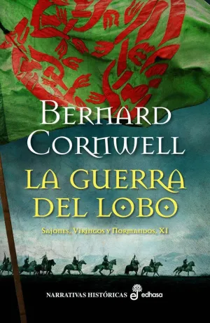 LA GUERRA DEL LOBO. SAJONES, VIKINGOS Y NORMANDOS, XI
