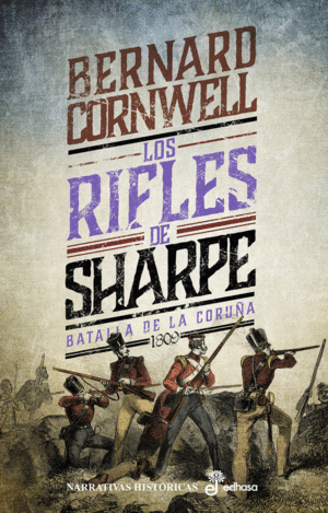 LOS RIFLES DE SHARPE. BATALLA DE LA CORUÑA 1809