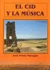 EL CID Y LA MUSICA EL CID Y LA MUSICA