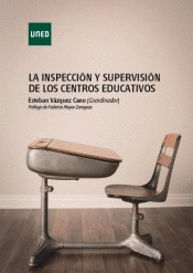 LA INSPECCIÓN Y SUPERVISIÓN DE LOS CENTROS EDUCATIVOS