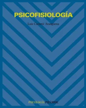 PSICOFISIOLOGÍA PSICOFISIOLOGÍA