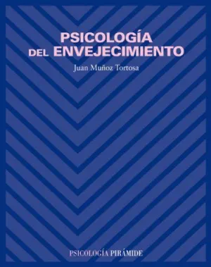 PSICOLOGÍA DEL ENVEJECIMIENTO