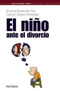 EL NIÑO ANTE EL DIVORCIO EL NIÑO ANTE EL DIVORCIO