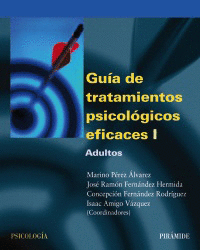 GUÍA DE TRATAMIENTOS PSICOLÓGICOS EFICACES I<BR>