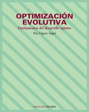 OPTIMIZACIÓN EVOLUTIVA: FUNDAMENTOS DEL DESARROLLO ÓPTIMO