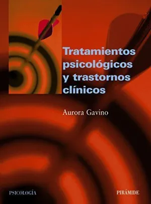 TRATAMIENTOS PSICOLÓGICOS Y TRASTORNOS CLÍNICOS