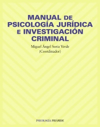 MANUAL DE PSICOLOGÍA JURÍDICA E INVESTIGACIÓN CRIMINAL