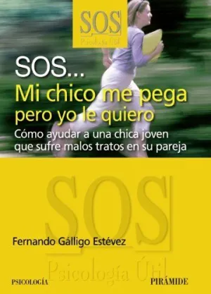 SOS... MI CHICO ME PEGA PERO YO LE QUIERO SOS... MI CHICO ME PEGA PERO YO LE QUIERO
