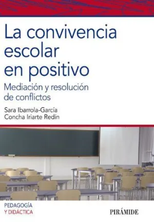 LA CONVIVENCIA ESCOLAR EN POSITIVO LA CONVIVENCIA ESCOLAR EN POSITIVO