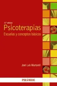 PSICOTERAPIAS : ESCUELAS Y CONCEPTOS BÁSICOS