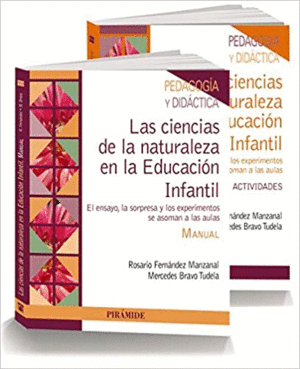LAS CIENCIAS DE LA NATURALEZA EN LA EDUCACIÓN INFANTIL : EL ENSAYO, LA SORPRESA Y LOS EXPERIMENTOS S