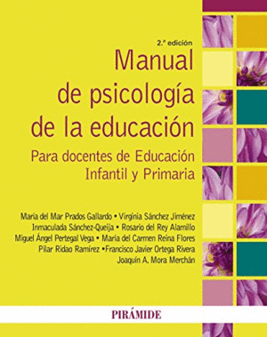 MANUAL DE PSICOLOGÍA DE LA EDUCACIÓN PARA DOCENTES DE EDUCACIÓN INFANTIL Y PRIMARIA