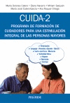 CUIDA-2: PROGRAMA DE FORMACIÓN DE CUIDADORES PARA UNA ESTIMULACIÓN INTEGRAL DE LAS PERSONAS MAYORES