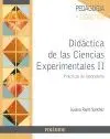 DIDÁCTICA DE LAS CIENCIAS EXPERIMENTALES II: PRÁCTICAS DE LABORATORIO DIDÁCTICA DE LAS CIENCIAS EXPERIMENTALES II: PRÁCTICAS DE LABORATORIO