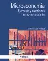 MICROECONOMÍA: EJERCICIOS Y CUESTIONES DE AUTOEVALUACIÓN MICROECONOMÍA: EJERCICIOS Y CUESTIONES DE AUTOEVALUACIÓN