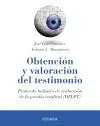 OBTENCIÓN Y VALORACIÓN DEL TESTIMONIO: PROTOCOLO HOLÍSTICO DE EVALUACIÓN DE LA PRUEBA TESTIFICAL (HELPT)