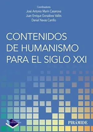 CONTENIDOS DE HUMANISMO PARA EL SIGLO XXI