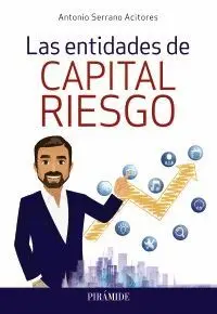 LAS ENTIDADES DE CAPITAL RIESGO LAS ENTIDADES DE CAPITAL RIESGO