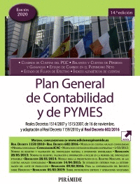 PLAN GENERAL DE CONTABILIDAD Y DE PYMES: REALES DECRETOS 1514/2007 Y 1515/2007, DE 16 DE NOVIEMBRE,