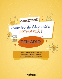 OPOSICIONES A MAESTRO DE EDUCACIÓN PRIMARIA I. TEMARIO