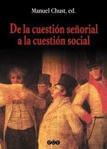 De la Cuestion Señorial a la Cuestion Social
