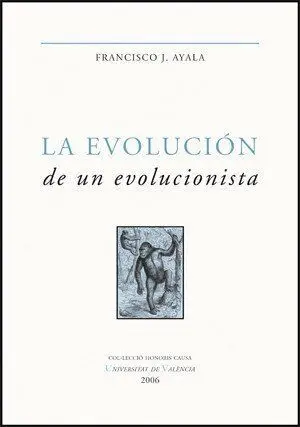 EVOLUCION DE UN EVOLUCIONISTA EVOLUCION DE UN EVOLUCIONISTA