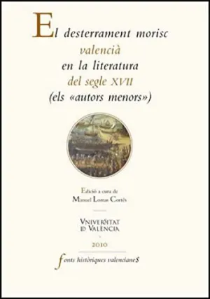 EL DESTERRAMENT MORISC VALENCIA EN LA LITERAT