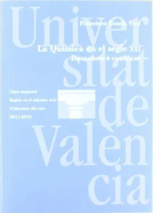 Quimica en el Segle Xxi Descobrir I Coneixer