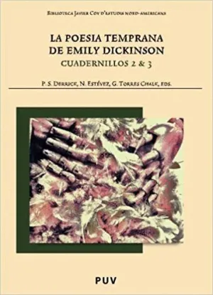 LA POESÍA TEMPRANA DE EMILY DICKINSON: CUADERNILLOS 2 & 3