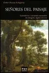 SEÑORES DEL PAISAJE: GANADERÍA Y RECURSOS NATURALES EN ARAGÓN, SIGLOS XIII-XVII SEÑORES DEL PAISAJE: GANADERÍA Y RECURSOS NATURALES EN ARAGÓN, SIGLOS XIII-XVII