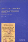 MATRICULA Y LECCIONES (2 VOL.): XI CONGRESO INTERNACIONAL DE HISTORIA DE LAS UNIVERSIDADES HISPÁNICA