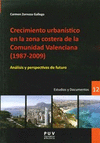 CRECIMIENTO URBANISTICO EN LA ZONA COSTERA DE LA COMUNIDAD VALENCIANA (1987-2009): ANALISIS Y PERSPE
