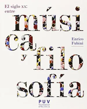 EL SIGLO XX: ENTRE MÚSICA Y FILOSOFÍA