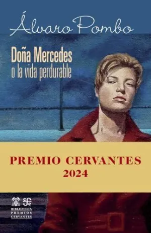 DOÑA MERCEDES O LA VIDA PERDURABLE
