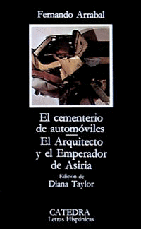 EL CEMENTERIO DE AUTOMÓVILES  EL ARQUITECTO Y EL EMPERADOR DE ASIRIA