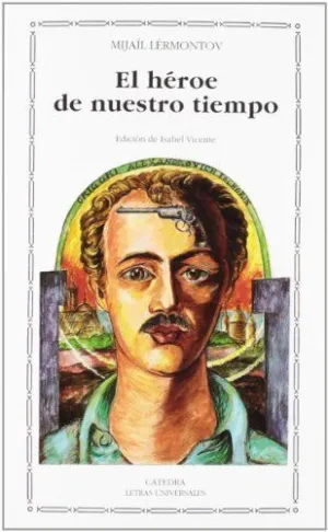 EL HÉROE DE NUESTRO TIEMPO