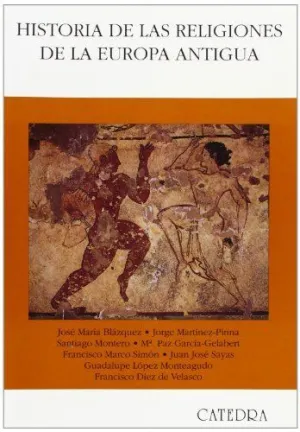 HISTORIA DE LAS RELIGIONES DE LA EUROPA ANTIGUA