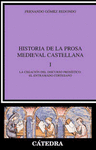 HISTORIA DE LA PROSA MEDIEVAL CASTELLANA (VOL. I)
