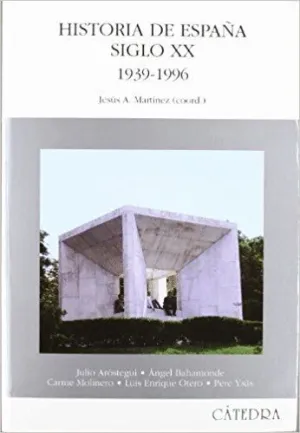 HISTORIA DE ESPAÑA SIGLO XX (1939-1996) HISTORIA DE ESPAÑA SIGLO XX (1939-1996)