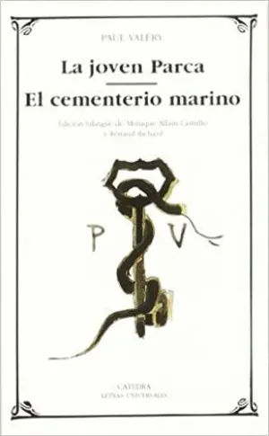 LA JOVEN PARCA  EL CEMENTERIO MARINO
