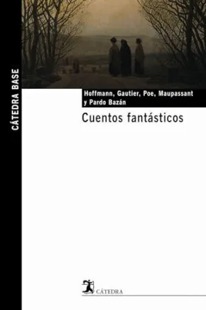 CUENTOS FANTÁSTICOS CUENTOS FANTÁSTICOS