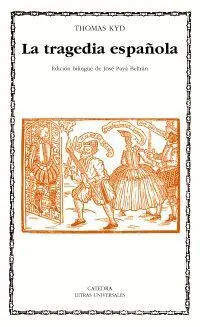 LA TRAGEDIA ESPAÑOLA