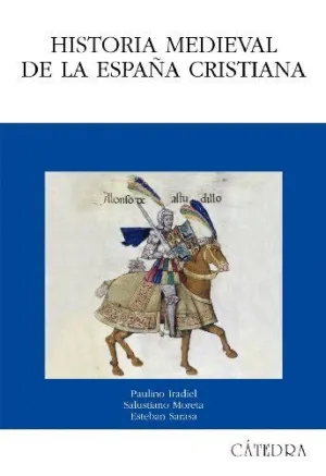 HISTORIA MEDIEVAL DE LA ESPAÑA CRISTIANA HISTORIA MEDIEVAL DE LA ESPAÑA CRISTIANA